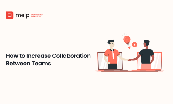 Increase cross-team collaboration, with colleagues sharing ideas across laptops and a lightbulb icon.