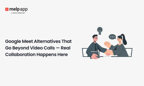 Team video conferencing on Melp as a Google Meet alternative for better collaboration