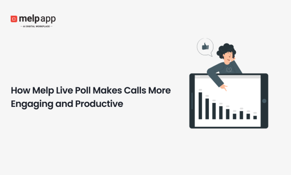 Team using Melp live poll feature to make video calls interactive and productive