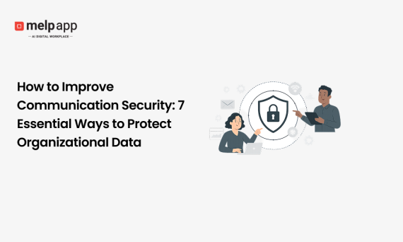 Communication security and data protection managed through Melp App