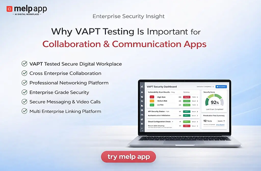 Security dashboard highlighting vulnerabilities in collaboration apps, resolved through VAPT testing and melp app secure communication platform